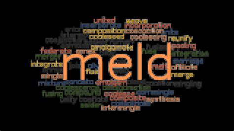 melds synonym|Meld .